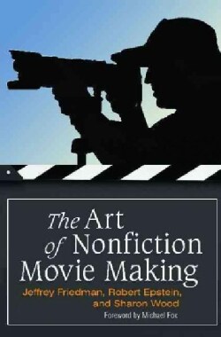 The Art of Nonfiction Movie Making (Hardcover)