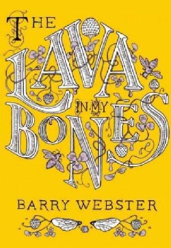 The Lava in My Bones (Paperback)