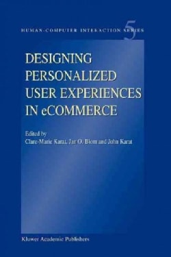 Humancomputer Interaction Series:Designing Personalized User Experiences in Ecommerce(Paperback / softback)
