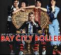 BAY CITY ROLLERS - GIVE A LITTLE LOVE: THE BEST OF. [IMPORT]