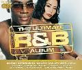 ULTIMATE R&B ALBUM - ULTIMATE R&B ALBUM [IMPORT]