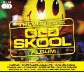ULTIMATE OLD SKOOL ALBUM - ULTIMATE OLD SKOOL ALBUM [IMPORT]