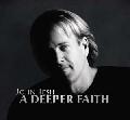 John Tesh - A Deeper Faith