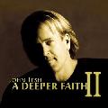 John Tesh - A Deeper Faith II