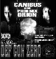 CANIBUS& PHOENIX ORION - DEF CON ZERO [IMPORT]
