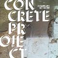 CONCRETE PROJECT - CONCRETE PROJECT [IMPORT]