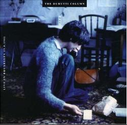 The Durutti Column - Live In Bruxelles 13.8.1981 *