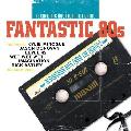 Various Artists - Fantastic 80`s