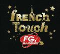 FRENCH TOUCH FG DJ RADIO - FRENCH TOUCH FG DJ RADIO [IMPORT]