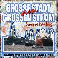 GROBE STADT AM GROBEN STROM - GROBE STADT AM GROBEN STROM [IMPORT]