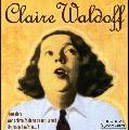 CLAIRE WALDOFF WER SCHMEIT DENN DA MIT LEHM? - CLAIRE WALDOFF WER SCHMEIT DENN DA MIT LEHM? [IMPORT]