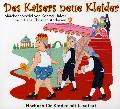 DES KAISERS NEUE KLEIDER - DES KAISERS NEUE KLEIDER [IMPORT]