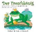 DER FROSCHKONIG - DER FROSCHKONIG [IMPORT]
