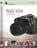 Introduction to the Sony A100 Training DVD