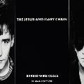 Jesus & Mary Chain - Barbed Wire Kisses