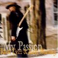 TYLER, RHETT & EARLY WARNING - MY PASSION [IMPORT]