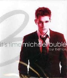 BUBLE,MICHAEL - IT'S TIME-TOUR EDITION [IMPORT]