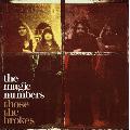 The Magic Numbers - Those The Brokes