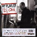 DJ Cam - My Playlist By DJ Cam