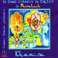 Le Grand Orchestre du Comptoir de Marrakech - Khamsa -  Presented By Claude Challe [TBA]