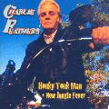 FEATHERS, CHARLIE - HONKY TONK MAN//NEW JUNGLE FEVER [IMPORT]