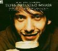 IRISH DRINKING SONGS - IRISH DRINKING SONGS [IMPORT]