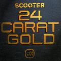 SCOOTER - 24 CARAT GOLD [IMPORT]
