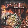 DESTRUCTION - THRASH ANTHEMS (LIMITED EDITION) [IMPORT]