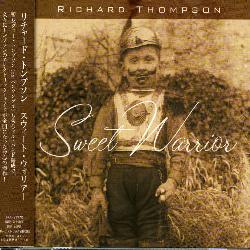 Richard Thompson - Sweet Warrior *