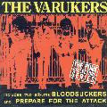 The Varukers - Bloodsuckers/Prepare For The Attack