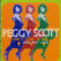 SCOTT, PEGGY - SHES GOT IT ALL (RARE 70S SOUL) (+2 BONUS TRACKS) [IMPORT]