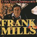 Frank Mills - Very Special Christmas With (Enhanced)