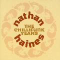 Nathan Haines - The Chillifunk Years *