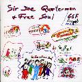 QUARTERMAN, JOE (SIR)/FREE SOUL - SIR JOE QUARTERMAN & FREE SOUL [IMPORT]