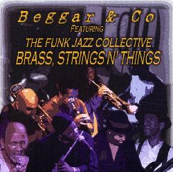 BEGGAR & CO - BRASS STRINGS N THINGS [IMPORT]