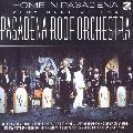 The Pasadena Roof Orchestra - Home In Pasadena: Very Best Of