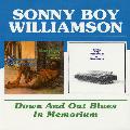 Sonny Boy Williamson - Down And Out Blues/In Memorium