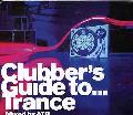 MINISTRY OF SOUND - CLUBBERS GUIDE TO TRANCE [IMPORT]