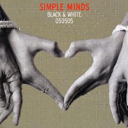 SIMPLE MINDS - BLACK AND WHITE 050505 [IMPORT]