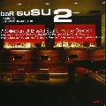 Various Artists - Bar Susu Vol. 2