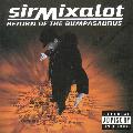 SIR MIX-A-LOT - RETURN OF THE BUMPASAURUS [IMPORT]