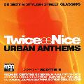 VARIOUS ARTISTS - TWICE AS NICE URBAN CLASSICS [IMPORT]
