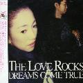 Dreams Come True - Love Rocks
