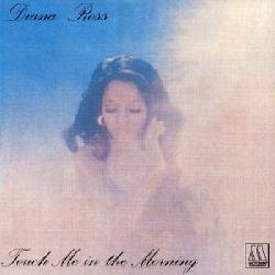 Diana Ross - Touch Me In The Morning