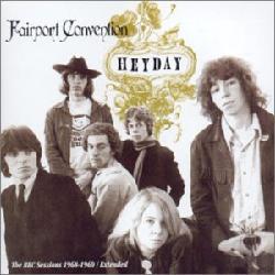 Fairport Convention - Heyday: BBC Radio Sessions