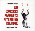 GASLINI,GIORGIO - UN OMICIDIO PERFETTO A TERMINE DI LEGGE [IMPORT]