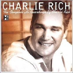 Charlie Rich - The Complete Charlie Rich On Hi Records