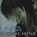 Indochine - Unita-Best Of