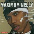 Nelly - Maximum