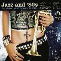 Various Artists - Jazz & 80s
